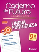 Ficha técnica e caractérísticas do produto Caderno do Futuro Lingua Portuguesa 9 Ano - Ibep - 1