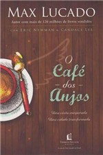 Ficha técnica e caractérísticas do produto Café dos Anjos, o - Thomas Nelson