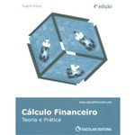 Ficha técnica e caractérísticas do produto Cálculo Financeiro-teoria e Prática
