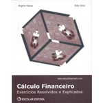 Ficha técnica e caractérísticas do produto Calculo Financeiro