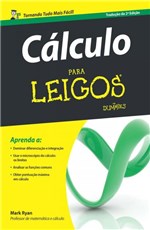 Ficha técnica e caractérísticas do produto Calculo para Leigos - Alta Books - 1