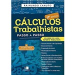 Ficha técnica e caractérísticas do produto Cálculos Trabalhistas - 11ª Edição (2018)