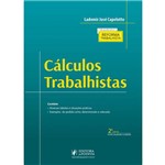 Ficha técnica e caractérísticas do produto Cálculos Trabalhistas - 2ª Edição (2019)
