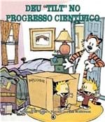 Ficha técnica e caractérísticas do produto Calvin e Haroldo - Deu "tilt" no Progresso Científico