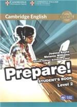 Ficha técnica e caractérísticas do produto Cambridge English Prepare! 2 Sb - 1St Ed