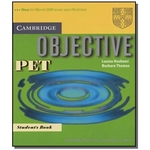 Ficha técnica e caractérísticas do produto Cambridge Objective Pet Students Book