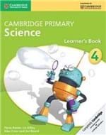 Ficha técnica e caractérísticas do produto Cambridge Primary Science 4 Learner´S Book