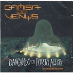 Ficha técnica e caractérísticas do produto Camisa de Vênus - Dançando em Porto Alegre - CD Duplo