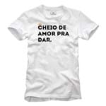 Ficha técnica e caractérísticas do produto Camiseta Cheio de Amor Pra Dar
