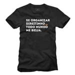 Ficha técnica e caractérísticas do produto Camiseta se Organizar Direitinho