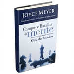 Ficha técnica e caractérísticas do produto Campo de Batalha da Mente (Guia de Estudos) - Joyce Meyer