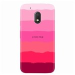 Ficha técnica e caractérísticas do produto Capa para Moto G4 Play Love Pink