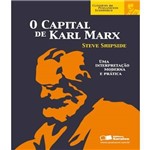 Ficha técnica e caractérísticas do produto Capital de Karl Marx, o - uma Interpretacao Moderna e Pratica