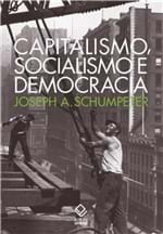 Ficha técnica e caractérísticas do produto Capitalismo, Socialismo e Democracia