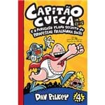Ficha técnica e caractérísticas do produto Capitão Cueca e o Perigoso Plano Secreto do Professor Fraldinha Suja (vol. 4) - 1ª Ed.