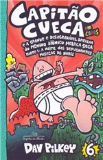 Ficha técnica e caractérísticas do produto Capitão Cueca em Cores - Vol. 06 - Companhia das Letrinhas