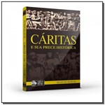 Ficha técnica e caractérísticas do produto Caritas e Sua Prece Historica  01 - Allan Kardec