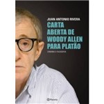 Ficha técnica e caractérísticas do produto Carta Aberta de Woody Allen para Platao - Planeta