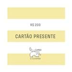 Ficha técnica e caractérísticas do produto Cartão Presente - 200