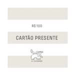 Ficha técnica e caractérísticas do produto Cartão Presente - 100