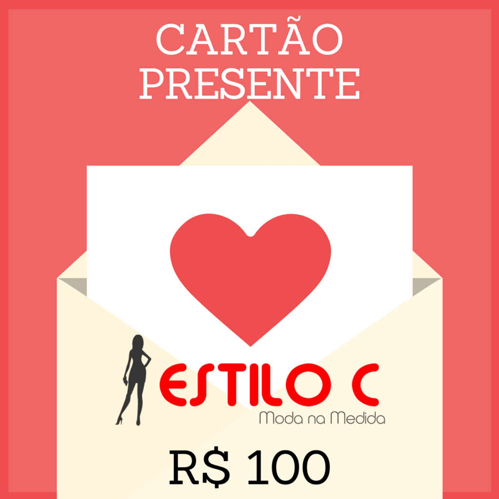 Ficha técnica e caractérísticas do produto Cartão Presente Estilo C - Valor R$ 100 (CARTÃO PRESENTE - R$ 100)