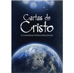 Ficha técnica e caractérísticas do produto Cartas de Cristo - Vol 1 - a Consciencia Cristica Manifestada - Almenara