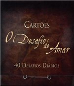 Ficha técnica e caractérísticas do produto Cartoes o Desafio de Amar - 40 Desafios Diarios - Bv Books