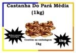 Ficha técnica e caractérísticas do produto Castanha do Pará Média 1Kg