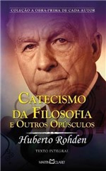 Ficha técnica e caractérísticas do produto Catecismo da Filosofia e Outros - Martin Claret