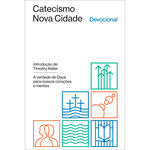 Ficha técnica e caractérísticas do produto Catecismo Nova Cidade - Timothy Keller