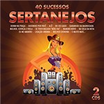 Ficha técnica e caractérísticas do produto CD 40 Sucessos Sertanejos Diversos (Duplo)