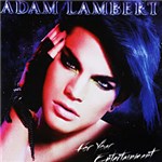 Ficha técnica e caractérísticas do produto CD Adam Lambert - For Your Entertainmen