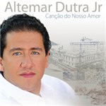 Ficha técnica e caractérísticas do produto CD Altemar Dutra Jr. - Canção do Nosso Amor