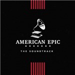Ficha técnica e caractérísticas do produto CD American Epic: The Soundtrack - Various Artists