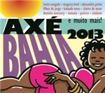 Ficha técnica e caractérísticas do produto CD Axé Bahia 2013 - 1