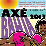 Ficha técnica e caractérísticas do produto CD Axé Bahia 2013