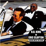 Ficha técnica e caractérísticas do produto CD B. B. King e Eric Clapton - Riding With The King