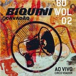 Ficha técnica e caractérísticas do produto CD Biquini Cavadão - 80 - Vol. 2: ao Vivo no Circo Voador