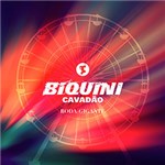 Ficha técnica e caractérísticas do produto CD - Biquini Cavadão: Roda-Gigante