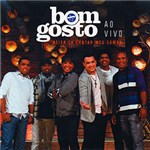 Ficha técnica e caractérísticas do produto CD Bom Gosto - Deixa eu Cantar Meu Samba (2010)