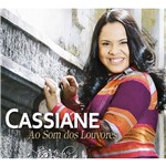 Ficha técnica e caractérísticas do produto CD Cassiane - ao Som dos Louvores