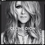 Ficha técnica e caractérísticas do produto CD - Celine Dion - Loved me Back To Life