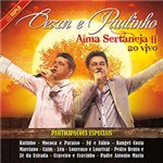 Ficha técnica e caractérísticas do produto CD - Cezar e Paulinho: Alma Sertaneja II - ao Vivo (2 Discos)