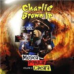 Ficha técnica e caractérísticas do produto CD Charlie Brown Jr - Música Popular Caiçara: ao Vivo Volume 2 - 1