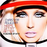 Ficha técnica e caractérísticas do produto CD Christina Aguilera - Keeps Gettin' Better: a Decade Of Hits