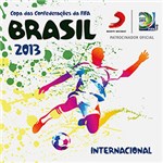 Ficha técnica e caractérísticas do produto CD - Copa das Confederações da Fifa Brasil 2013 (Internacional)