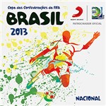 Ficha técnica e caractérísticas do produto CD - Copa das Confederações da Fifa Brasil 2013 (Nacional)