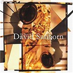 Ficha técnica e caractérísticas do produto CD David Sanborn - The Best Of David Sanborn