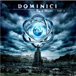 Ficha técnica e caractérísticas do produto CD Dominici - 03: a Trilogy Part. 2