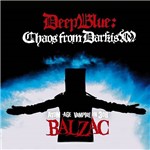 Ficha técnica e caractérísticas do produto CD+DVD Balzac - Deep Blue-Chaos From Darkism (Importado)